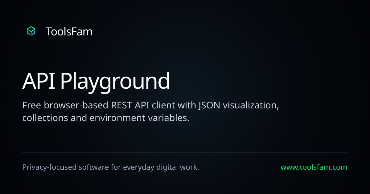 API Playground - Browser REST Client | ToolsFam