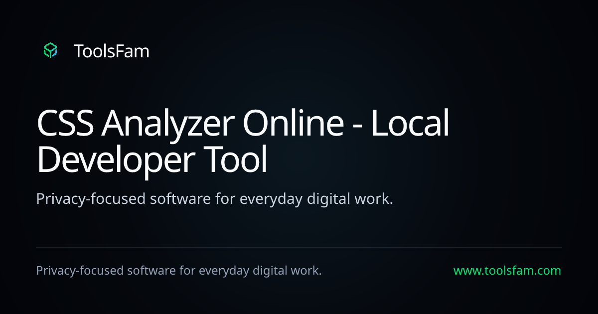 CSS Analyzer Online - Local Developer Tool | ToolsFam
