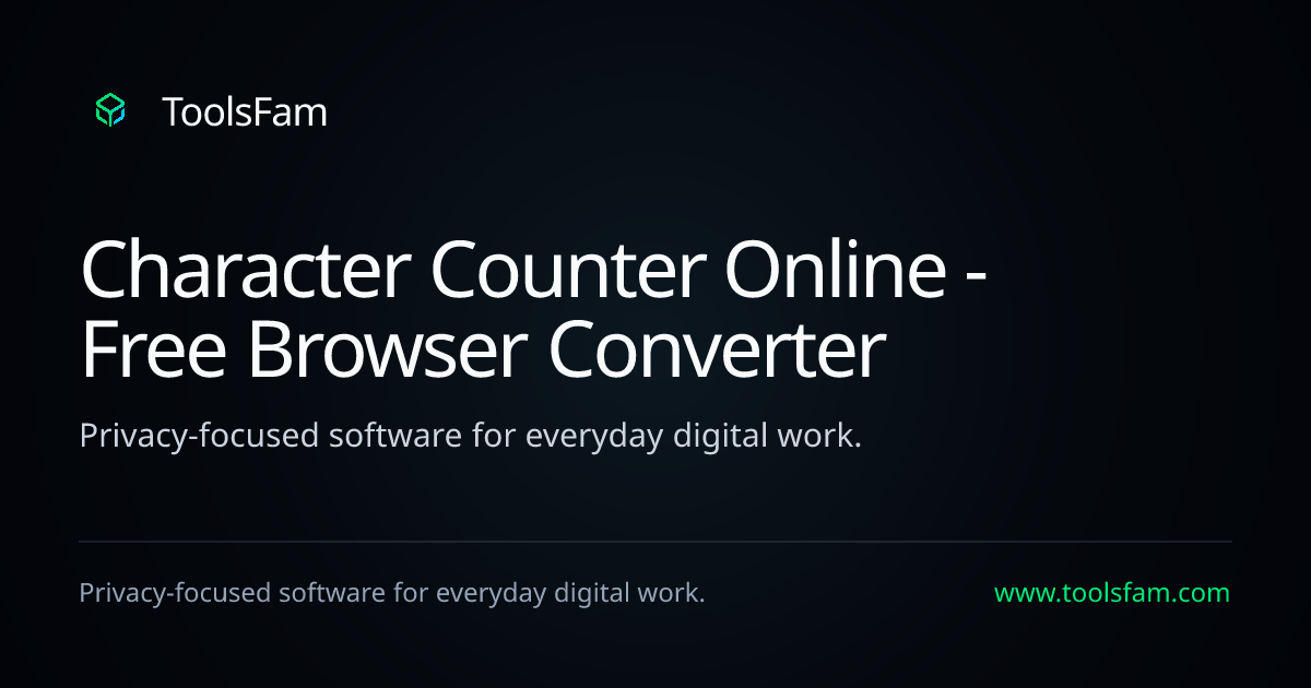 Character Counter Online - Free Browser Converter | ToolsFam