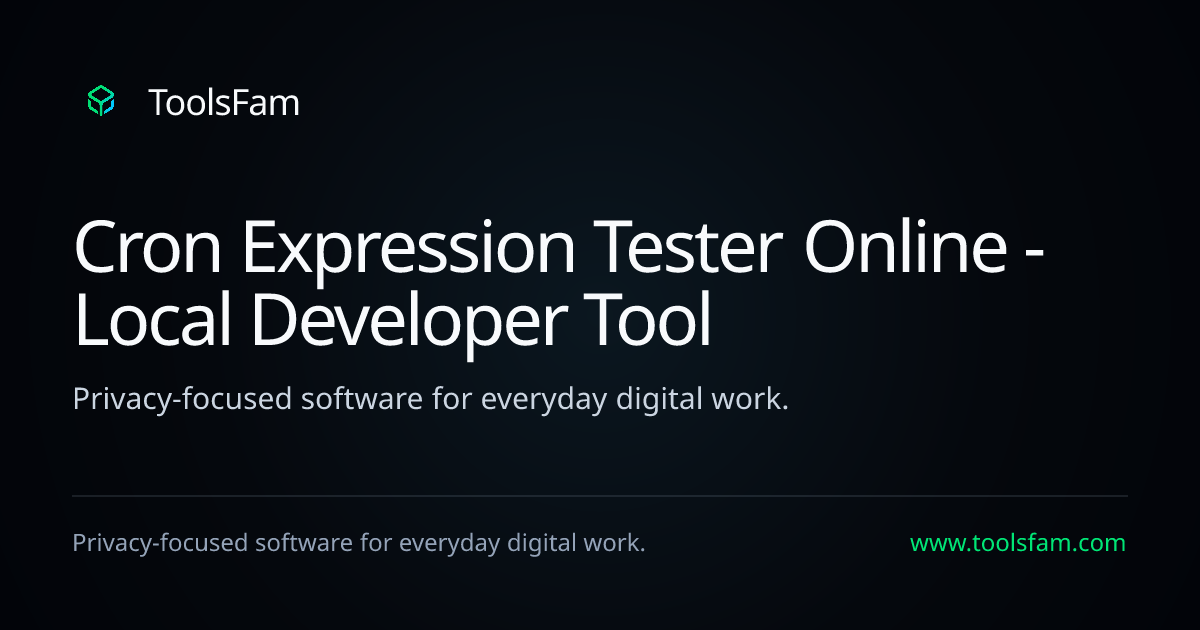 Cron Expression Tester Online - Local Developer Tool | ToolsFam
