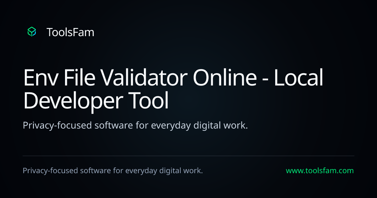 Env File Validator Online - Local Developer Tool | ToolsFam