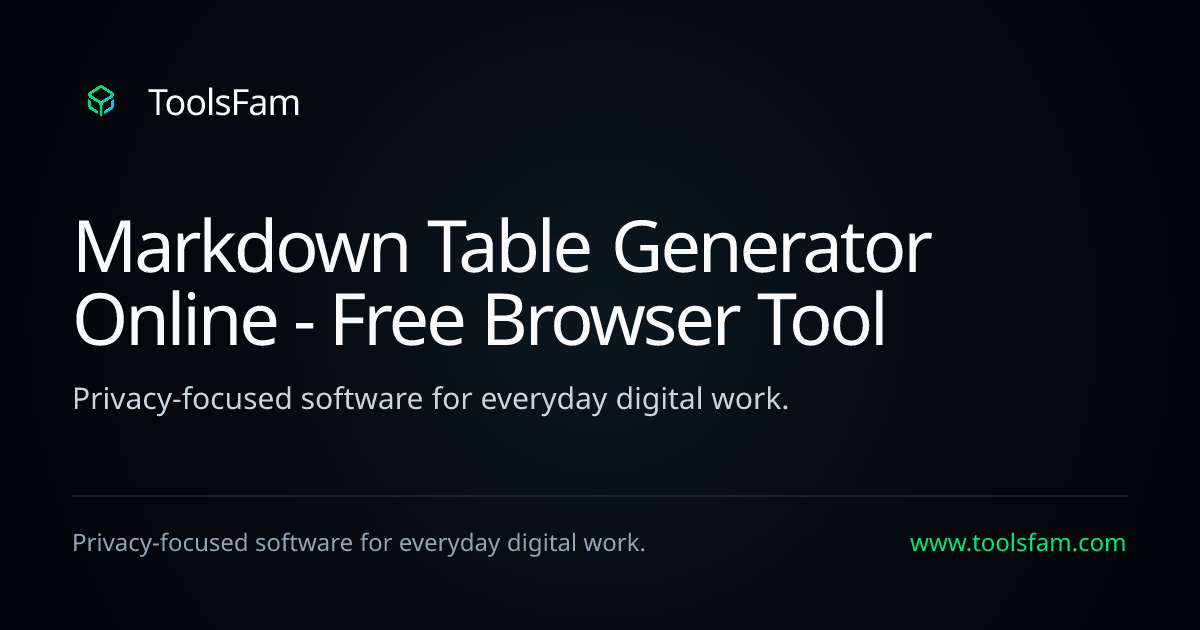 Markdown Table Generator Online - Free Browser Tool | ToolsFam